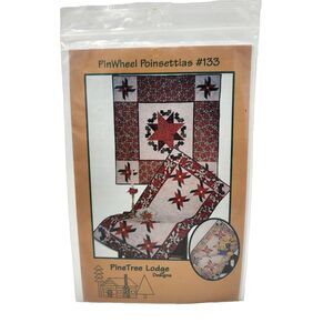 PineTree Lodge Designs PinWheel Poinsettias Quilt Pattern #133 Vintage 1998